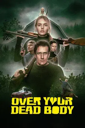 Over Your Dead Body