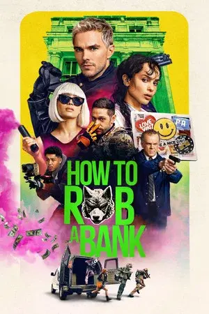 How to Rob a Bank