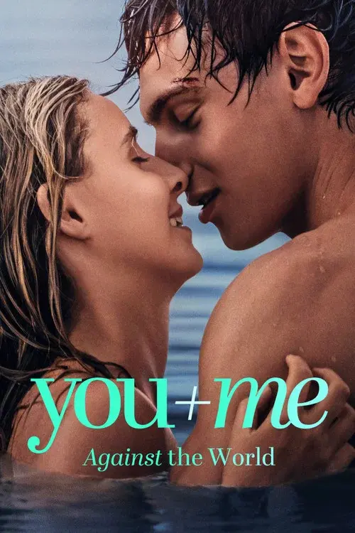 Poster for You+Me - Against the World