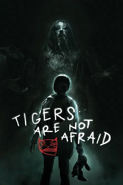 Poster for Tigers Are Not Afraid