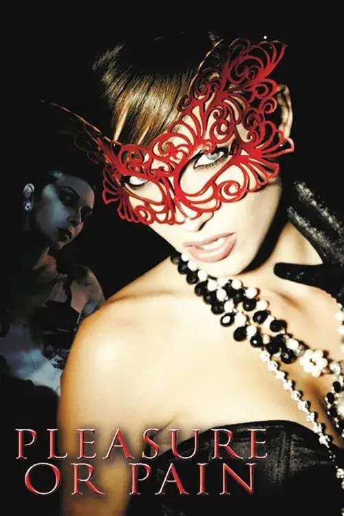Poster for Pleasure or Pain