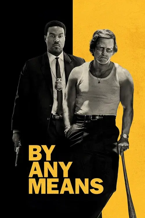 Poster for By Any Means