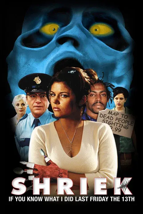 Poster for Shriek If You Know What I Did Last Friday the 13th