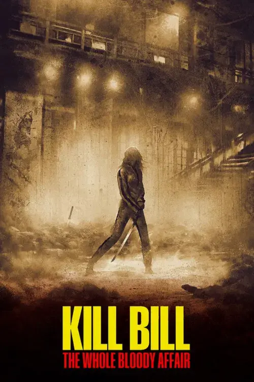 Poster for Kill Bill: The Whole Bloody Affair