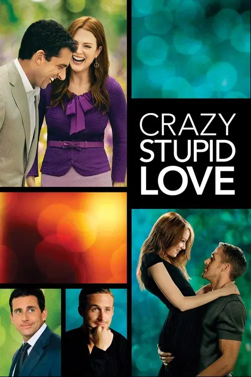 Poster for Crazy, Stupid, Love.