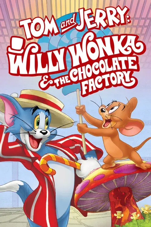 Poster for Tom and Jerry: Willy Wonka & the Chocolate Factory