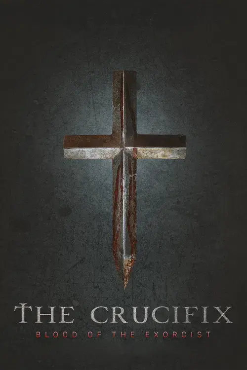 Poster for The Crucifix: Blood of the Exorcist