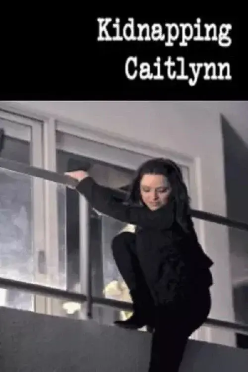 Poster for Kidnapping Caitlynn