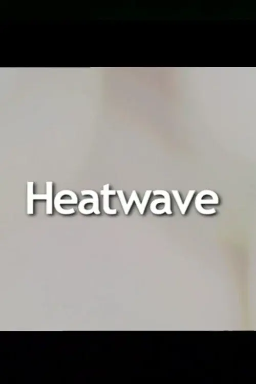 Poster for Heatwave