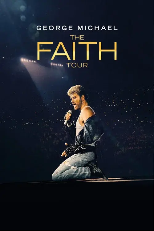 Poster for George Michael: The Faith Tour
